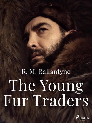 cover image of The Young Fur Traders